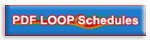 View Loop Schedules in Adobe Acrobat .pdf format